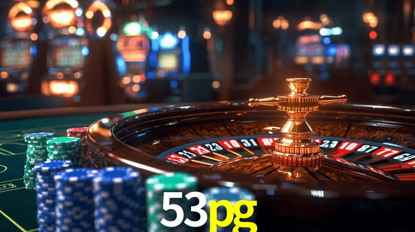 Sinta a adrenalina dos jogos de cassino com 53pg